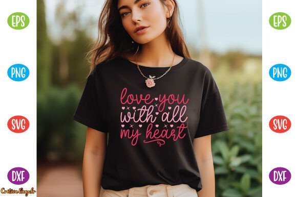 Love You with All My Heart: Graphics for Crafts