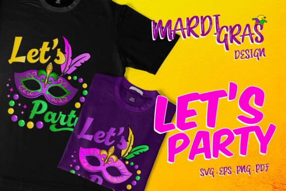Mardi Gras Let's Party Design Graphics