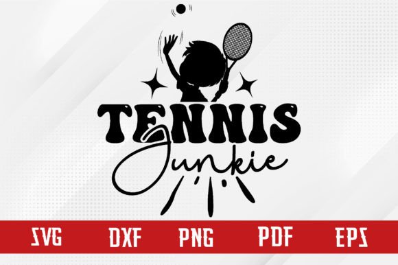 Tennis Junkie Svg Design: Graphics & Crafts
