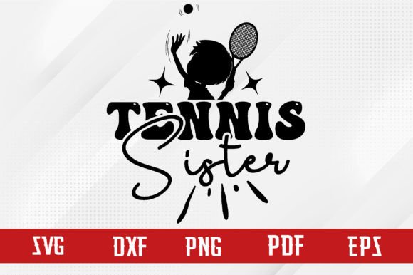 Tennis Sister Svg Design